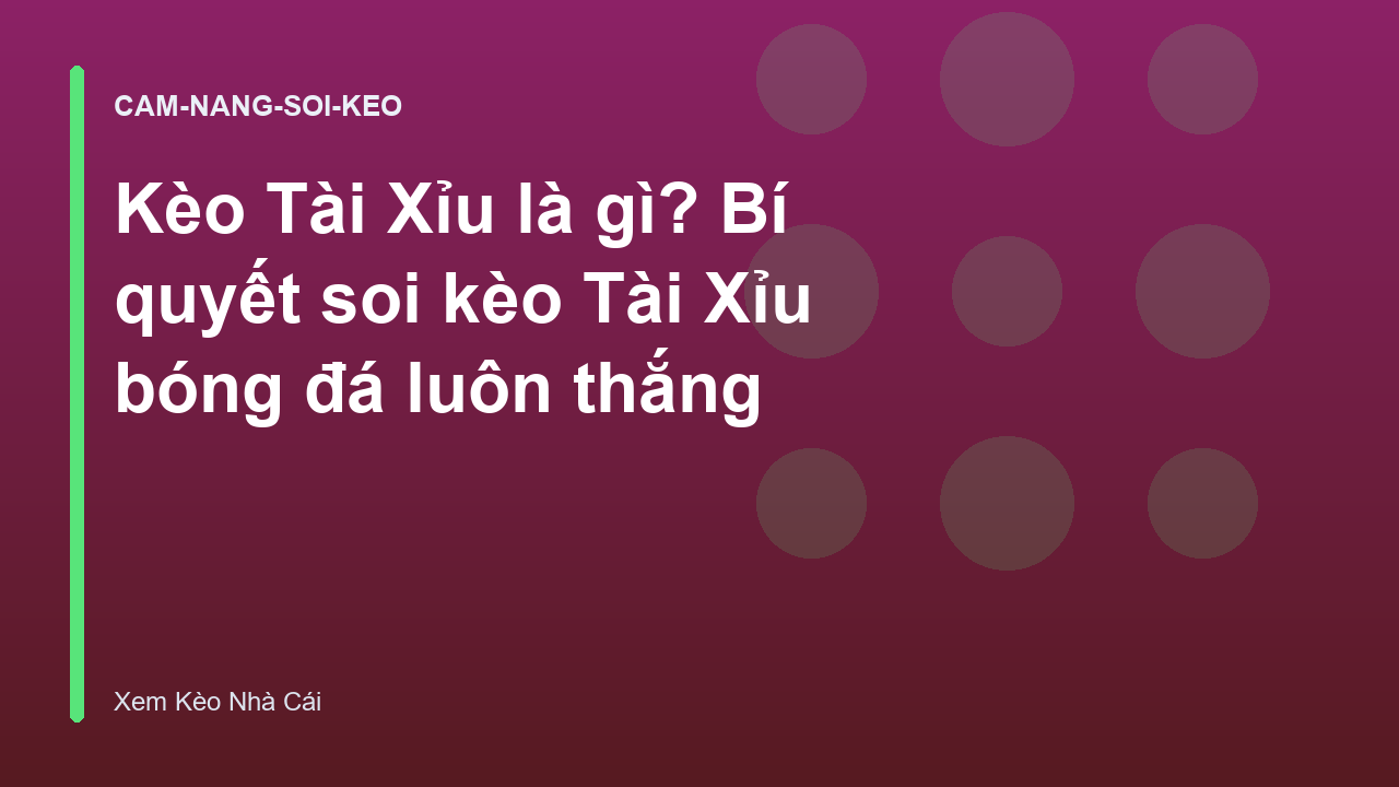 Read more about the article Kèo Tài Xỉu là gì? Bí quyết soi kèo Tài Xỉu bóng đá luôn thắng